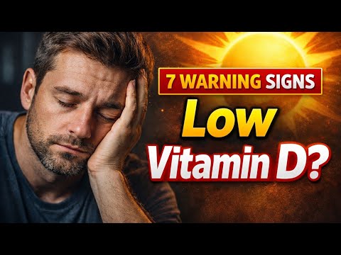 Low Energy? 7 Warning Signs of Vitamin D Deficiency