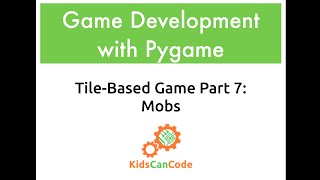 Tile-based game Part 7: Mobs