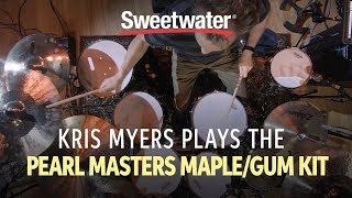 Video thumbnail for Kris Myers Plays the Pearl Masters Maple/Gum Kit by Sweetwater