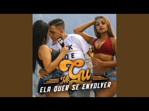 Ela Quer Se Envolver