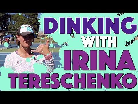 Dinking with Irina Tereschenko - 2019 Golden State Pickleball Championships