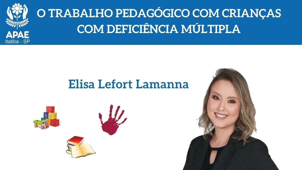 O trabalho pedagógico com crianças com Deficiência Múltipla