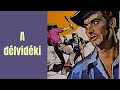 A Délvidéki TELJES FILM 1949 Western