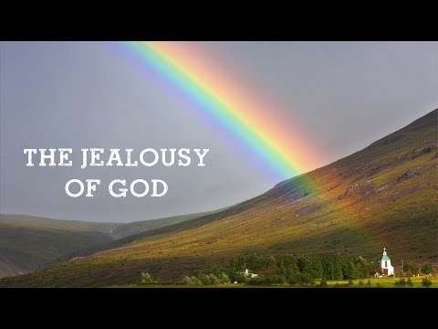The Jealousy of God (David Wilkerson)