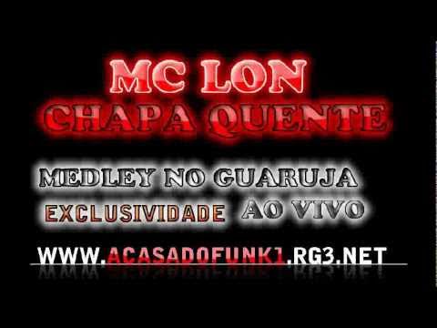 MC LON - MEDLEY || AO VIVO ||  NO GUARUJA