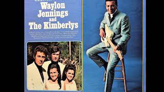 A World Of Our Own , Waylon Jennings &amp; The Kimberlys , 1969