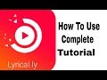 Lyrical Ly App Lyrical Video Status Maker Lyrical Ly Video Kaise Banaye
