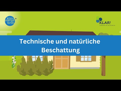 Technische und natürliche Beschattung