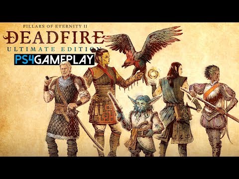 Pillars of Eternity II: Deadfire - Ultimate Edition Gameplay (PS4 HD)