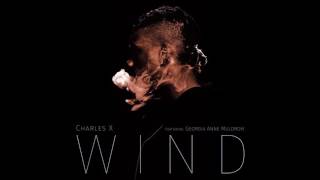 CHARLES X - Wind (ft. Georgia Anne Muldrow)