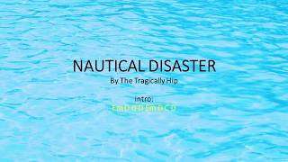 Nautical Disaster by The Tragically Hip - Easy chords and lyrics