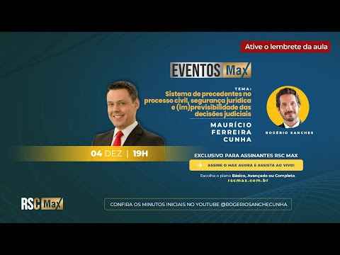 EVENTO MAX sobre o sistema de precedentes no processo civil
