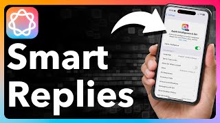 How To Use Smart Replies On iPhone
