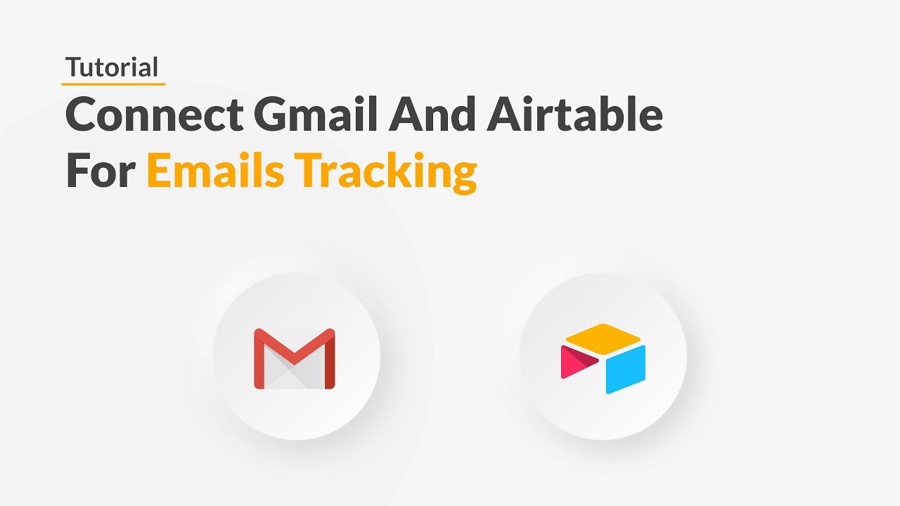 Quickwork | Tutorial: Add New Gmail Messages To An Airtable Database