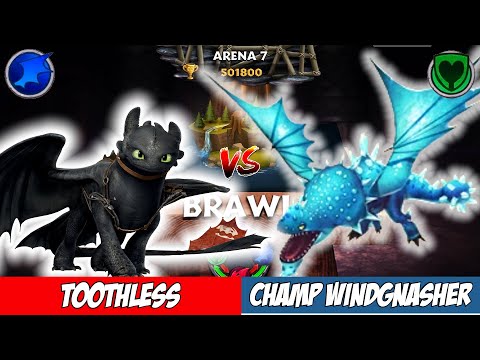 TOOTHLESS VS. CHAMPION WINDGNASHER (Brawl Arena7) | Dragons: Rise of Berk