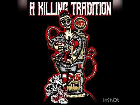 A KILLING TRADITION- Charlie Loves You