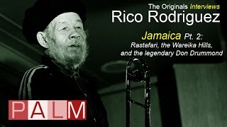 Rico Rodriguez [Interview] - Jamaica Part 2: Rastafari, the Wareika Hills and Don Drummond