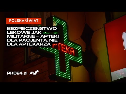 Damian Kuraś: Bezpieczeństwo lekowe jak militarne – apteki dla pacjenta, nie dla aptekarza