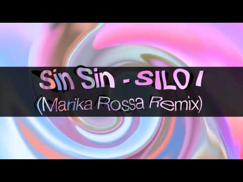 Sin Sin -  SILO I (Marika Rossa Remix) [Sin Sin Records]