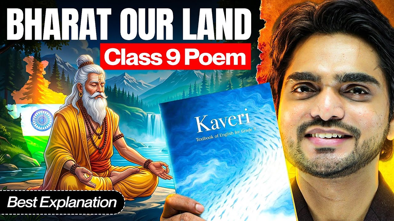 CLASS 9th | BHARAT OUR LAND | ENGLISH FIRST POEM | KAVERI/EXPLANATION/QUESTION ANSWER/IN HINDI