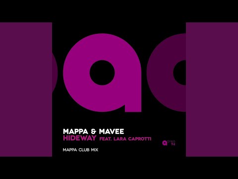Hideway (feat. Lara Caprotti) (Mappa Club Mix)