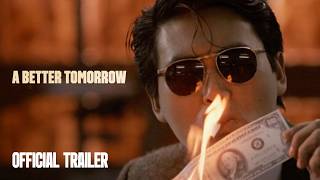 Download lagu A Better Tomorrow | Trailer | 4K mp3 Download lagu A Better Tomorrow | Trailer | 4K mp3
