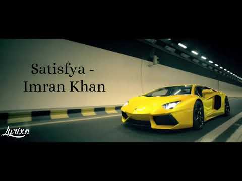 Satisfya   Gaddi Lamborghini Song With lyrics