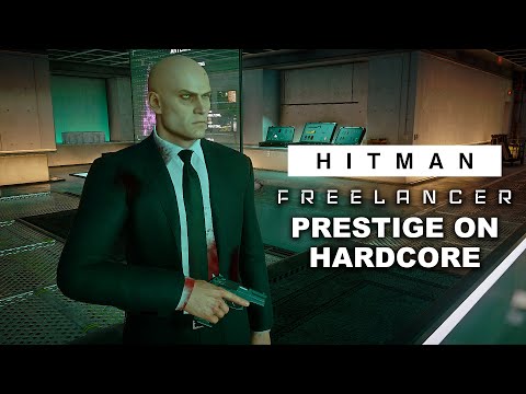 Freelancer Prestige on Hardcore - Full Campaign Walkthrough - HITMAN World of Assassination