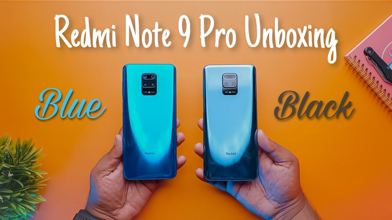 Redmi Note 9 Pro Aurora Blue & Interstellar Black Unboxing & First Impression!!