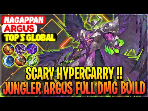 SCARY HYPERCARRY!! Jungler Argus Full DMG Build - Top 5 Global Argus nagappan - Mobile Legends