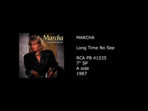 MARCHA - Long Time No See - 1987