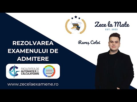 Rezolvare Admitere 2024 UPB (Politehnica București) - Algebră și Analiză Matematică
