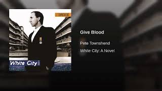 20  Give Blood Pete Townshend, 1985