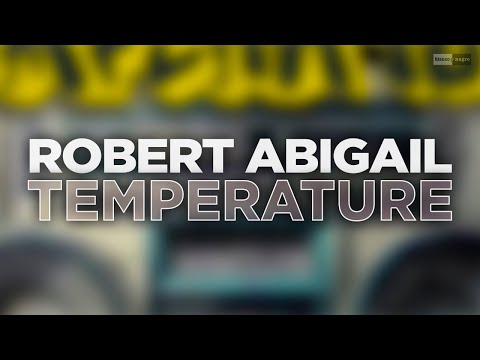 Robert Abigail - Temperature (Official Audio) #housemusic