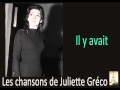 Juliette Gréco - Il y avait 