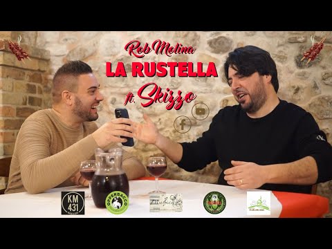 Rob Molina ft Skizzo - LA RUSTELLA