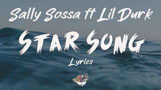 Sally Sossa - Star Song ft Lil Durk (Lyrics) | Wave Classic