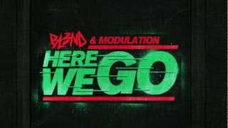 Download lagu HERE WE GO - DJ BL3ND & MODULATION mp3