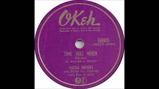 Hadda Brooks - Time Was When - Okeh 6865 - (1952)