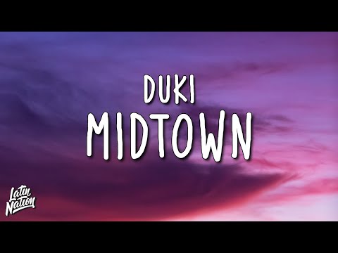 DUKI - Midtown (Lyrics/Letra)