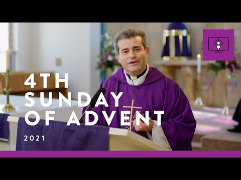 MASS FOR YOU AT HOME with Fr Mark De Battista – 4th Sunday of Advent [Yr C]