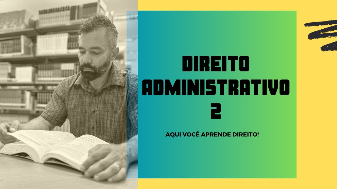 120-6 Revisão para a AV2 - Direito Administrativo II