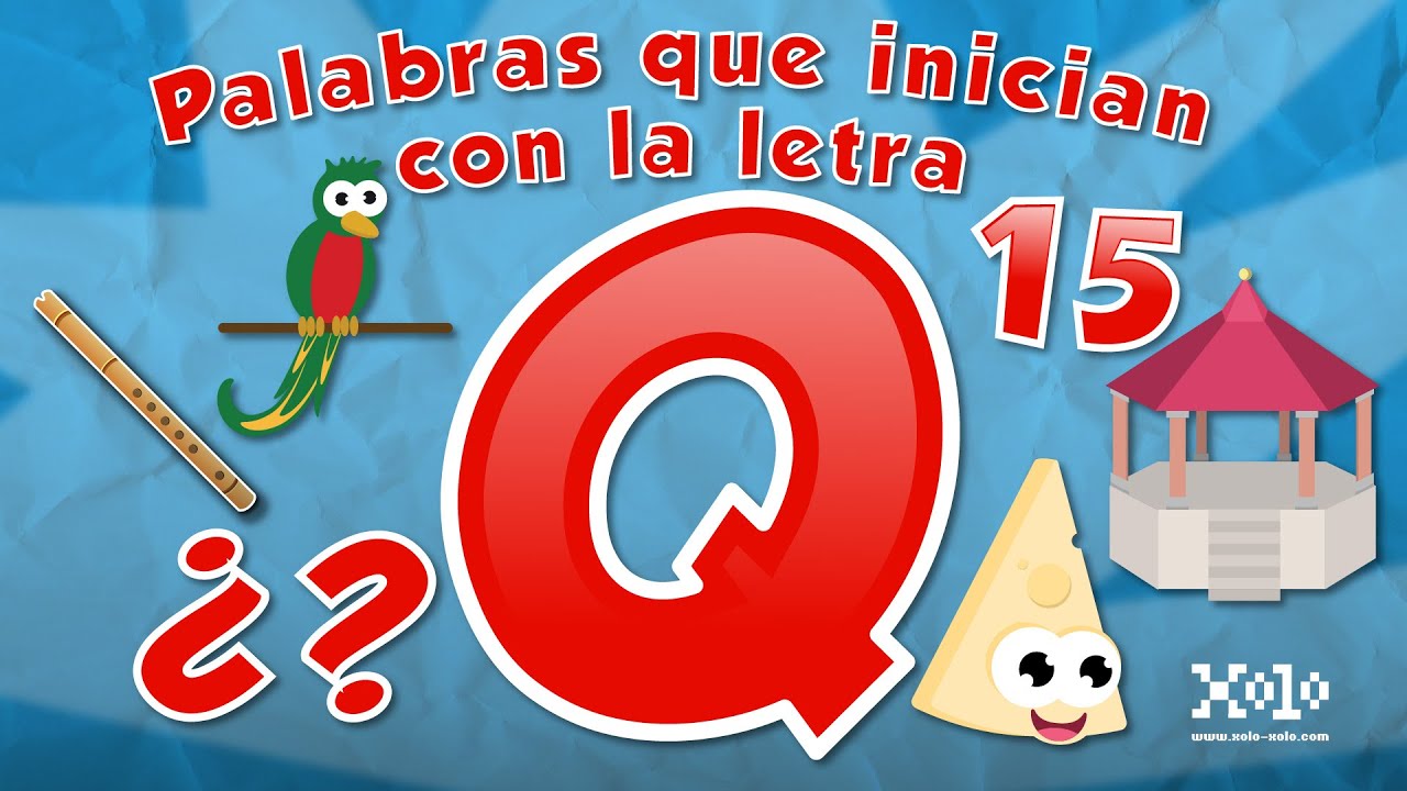 Palabras que inician con la letra Q para niños en español