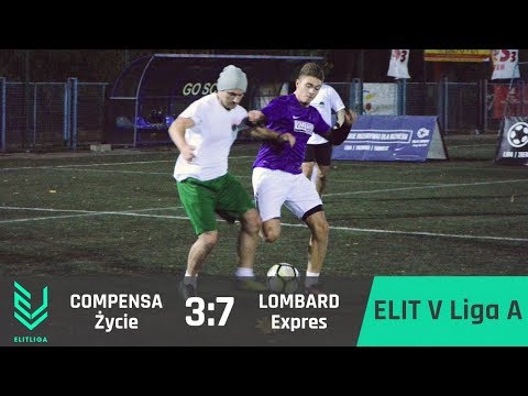 COMPENSA Życie 3:7 LOMBARD Expres - ELIT V Liga A [JESIEŃ 2017]