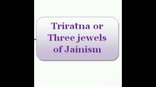 Three jewels of Lord Mahavira