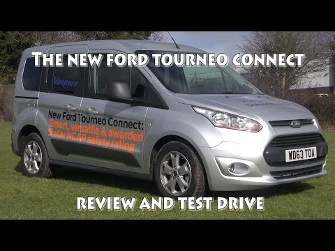 The New 2014 Ford Tourneo Connect Test Drive and Review