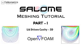 Salome Meshing - Part 1 | Introduction | OpenFOAM | 3D Mesh