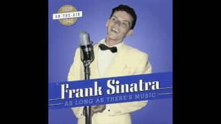 Frank Sinatra - As Long As There's Music