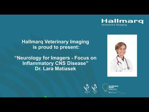 Neurology for imagers focus on inflammatory CNS disease - Dr. Lara Matiasek
