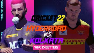 Sunrisers Hyderabad vs Kolkata Knight Riders - Which is better team in 2022? IPL 15 in Cricket 22